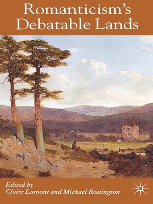 cover image of Romanticism's Debatable Lands